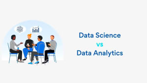 Data Science Vs. Data Analytics: a Refresher on the Differences