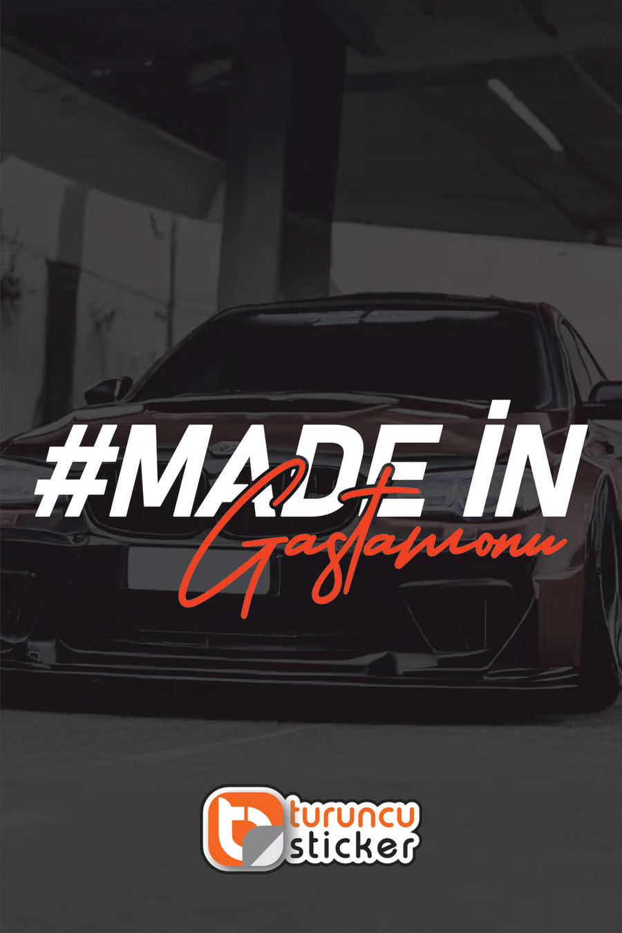 Made In Gastamonu - Araba - Motosiklet - Jdm Etiket Sticker 20x8cm
