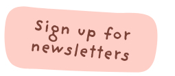 Sign up for our newsletters.