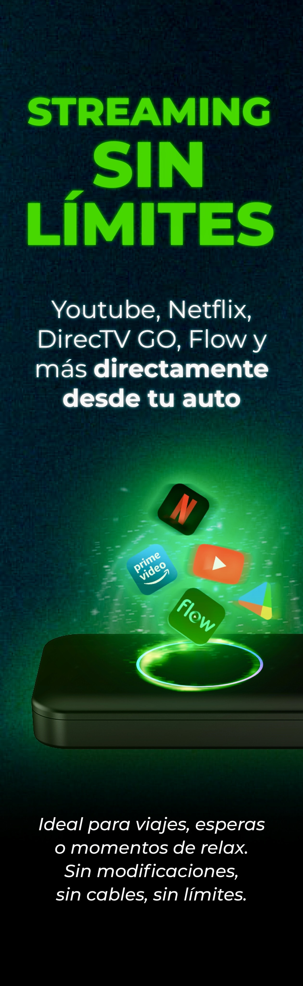 Streaming sin l&iacute;mites