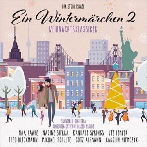 Christoph Israel: Ein Wintermärchen 2 - Weihnachtsklassiker