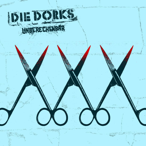 Cover: Die Dorks - Unberechenbar