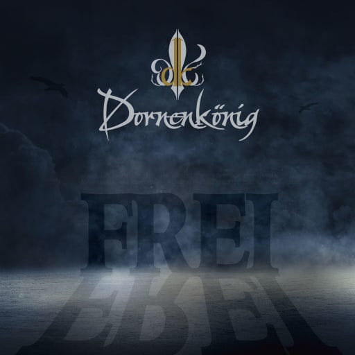 Dornenkönig: Frei