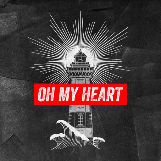 The Heartways: Oh My Heart