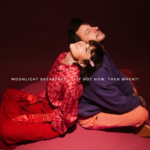 Cover: Moonlight Breakfast - If Not Now, Then When?!
