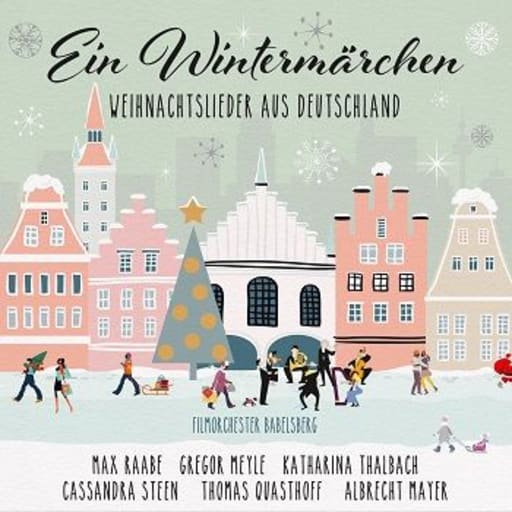 Christoph Israel: Ein Wintermärchen - Weihnachtslieder aus Deutschland