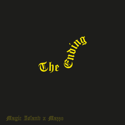 Magic Island:  The Ending (feat Mazzo)