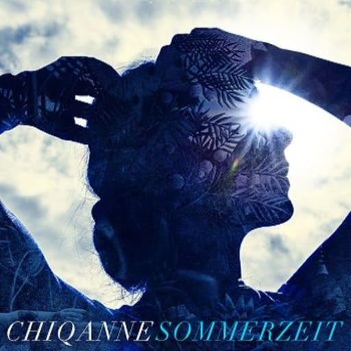 Chiqanne: SOMMERZEIT