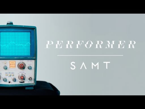 SAMT – Performer (Official Music Video)