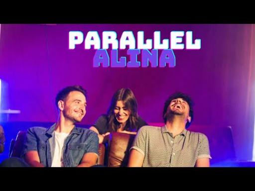 Parallel - Alina (Official Video)