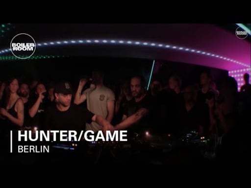Hunter/Game BOILER ROOM Berlin
