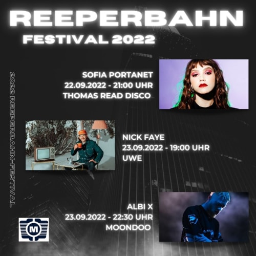 Reeperbahn Festival 2022 mit Sofia Portanet, Albi X und Nick Faye