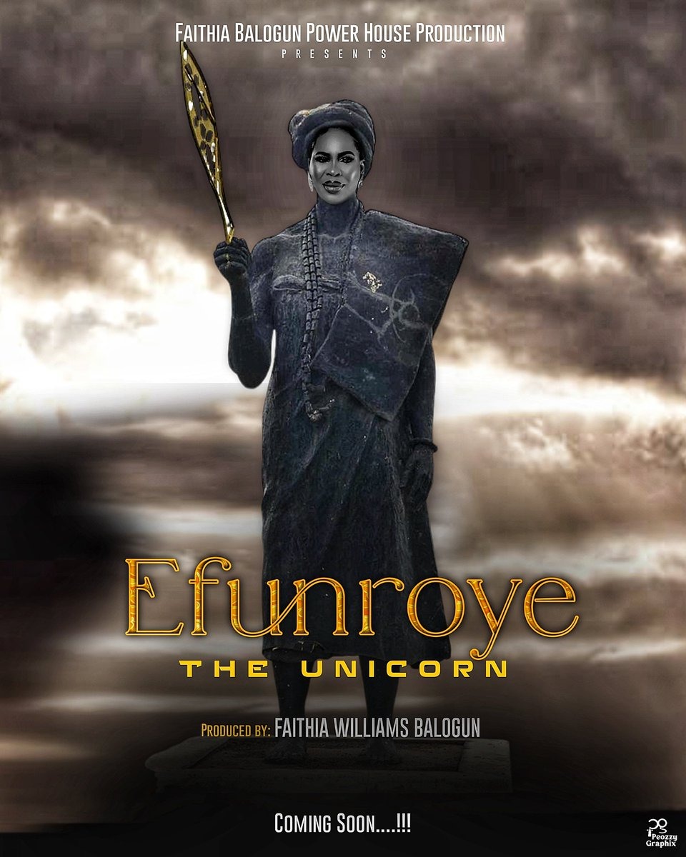 Nollywood’s 'Efunroye: The Unicorn' to Showcase the Power and Legacy of a Legendary Queen, Starring Fathia Williams