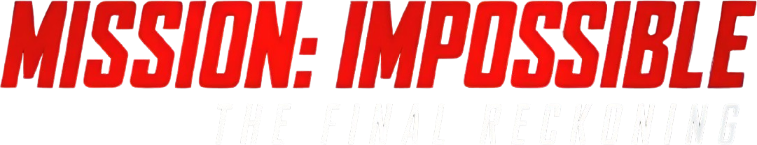 Mission: Impossible - The Final Reckoning
