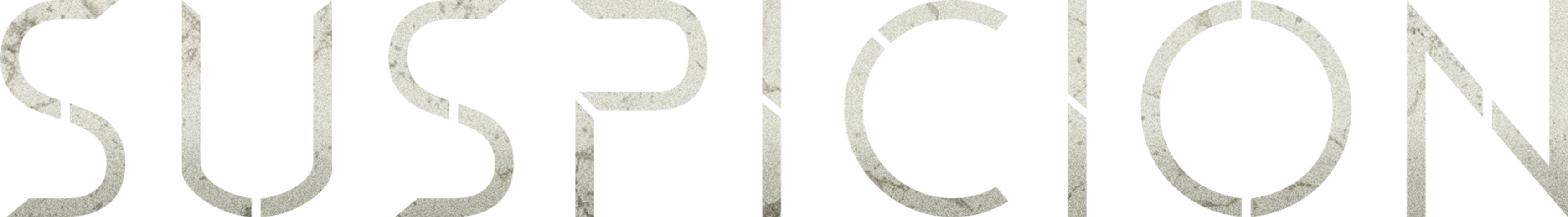 Suspicion