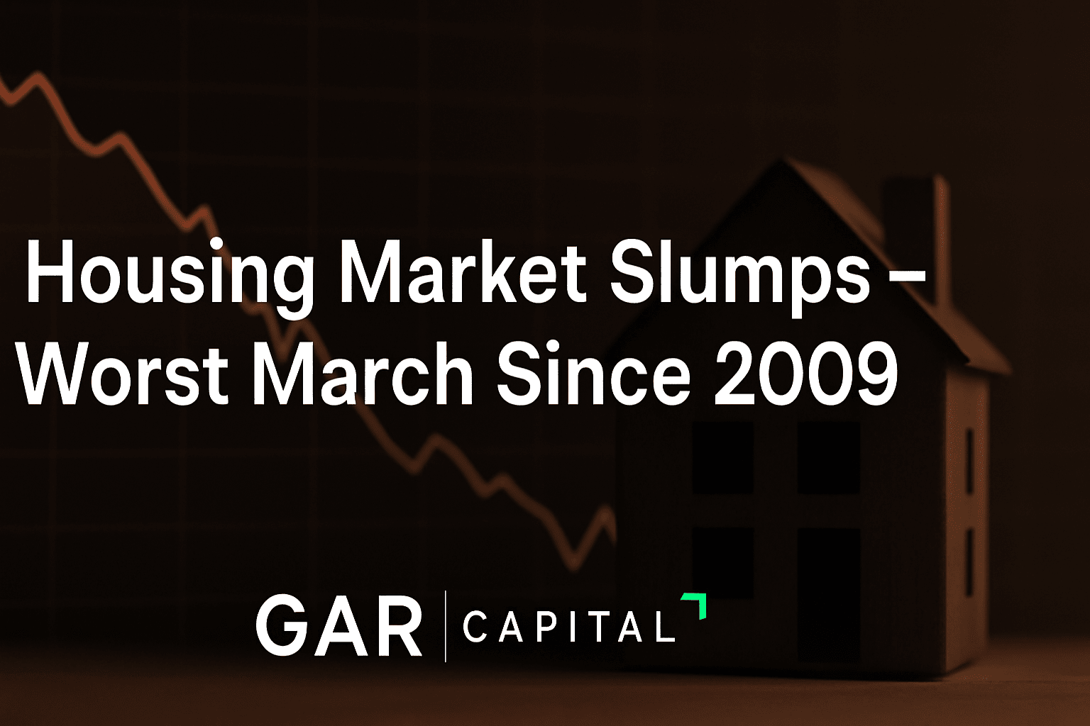 Housing Market Slumps – Worst March Since 2009