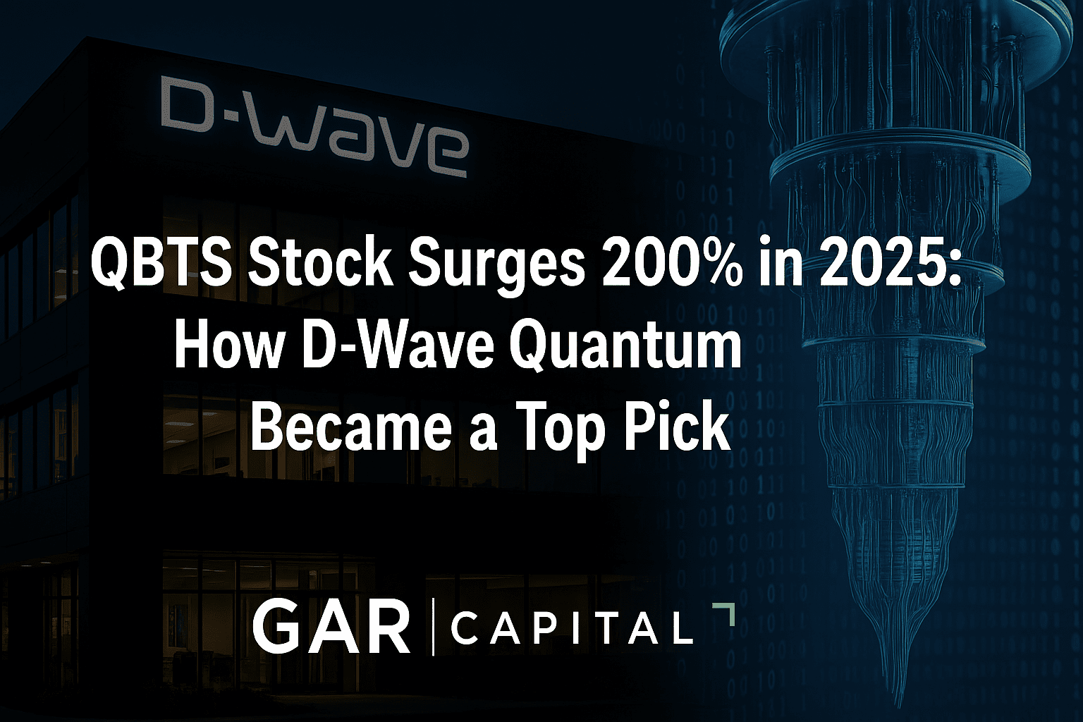 QBTS Stock Surges 200% in 2025: How D-Wave Quantum Became a Top Pick