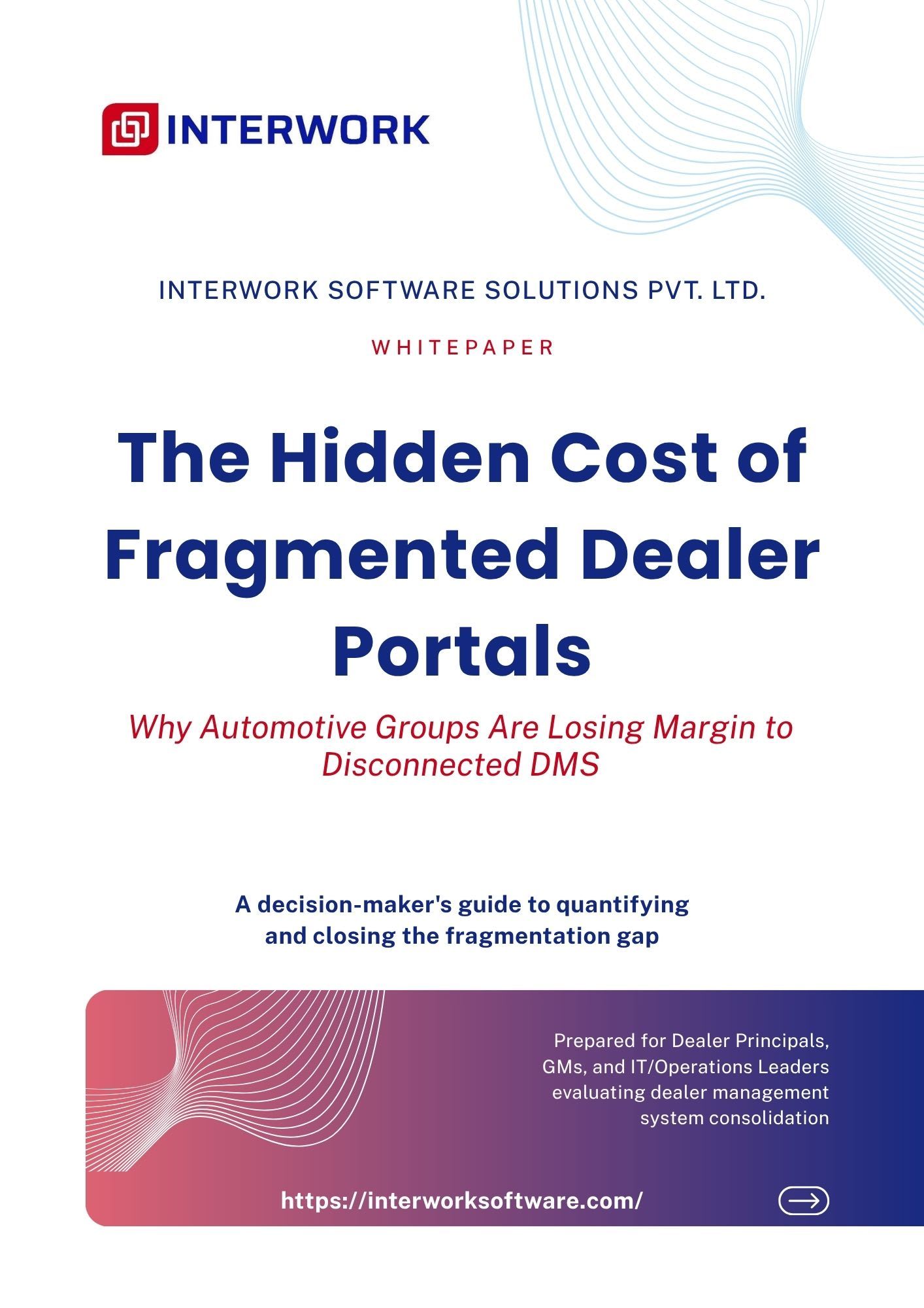 Cover page of the whitepaper "The Hidden Cost of Fragmented Dealer Portals," Interwork Software Solutions