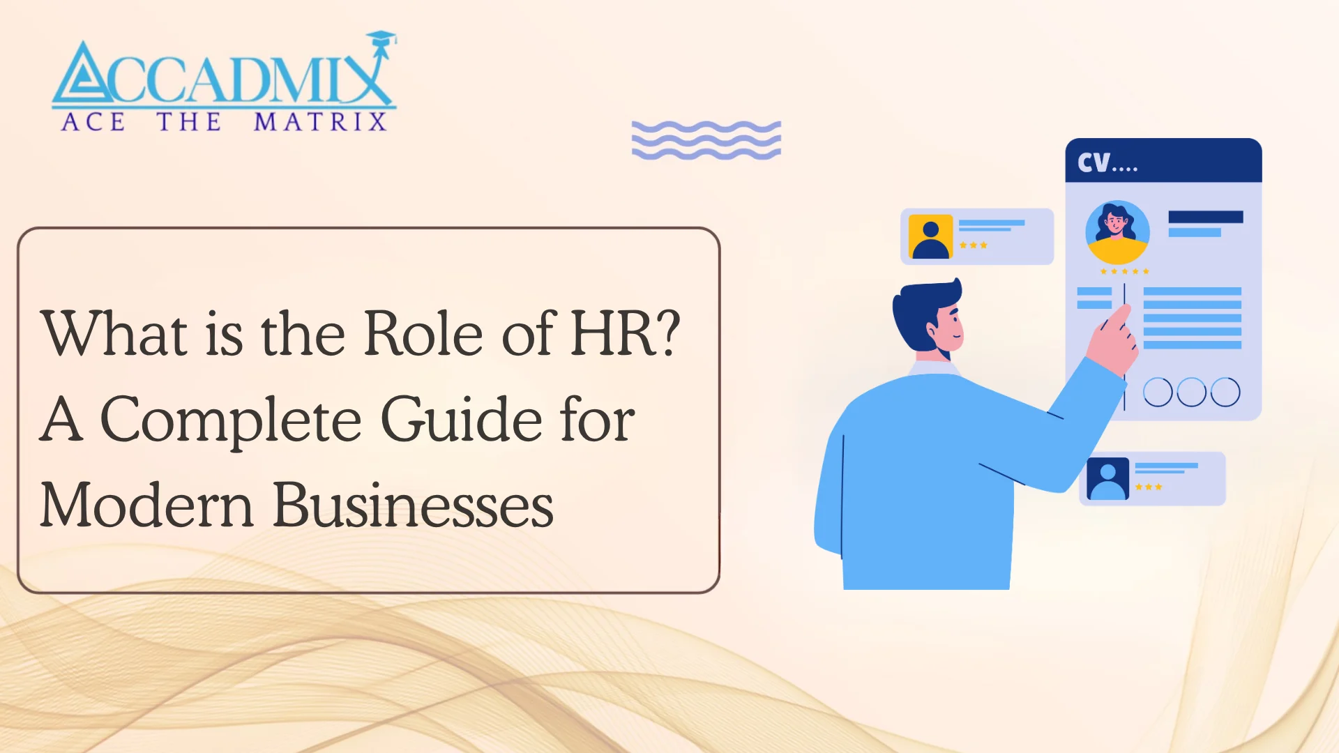 What is the Role of HR? A Complete Guide for Modern Businesses
