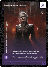 Rav, Courtroom Mistress