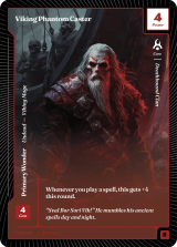Viking Phantom Caster