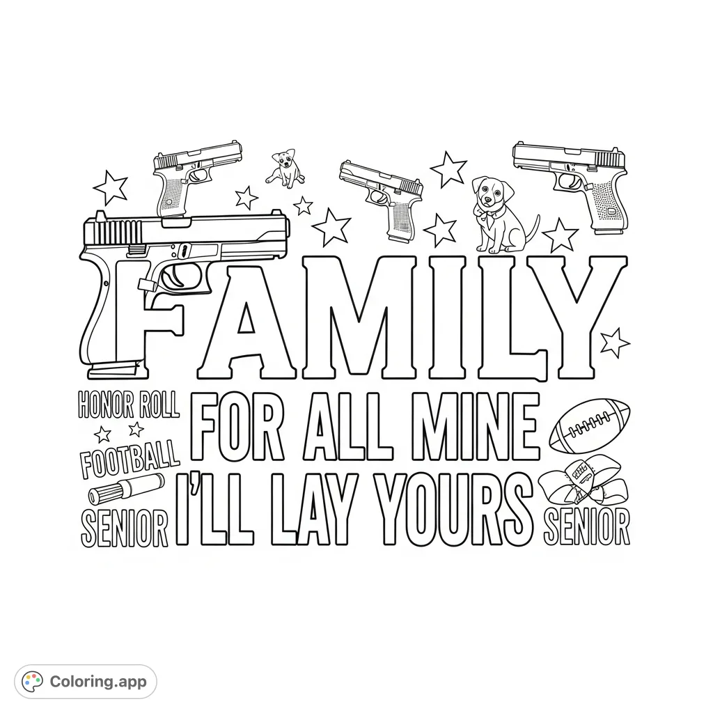 A powerful typographic design featuring the word 'Family' with a gun-shaped 'F' and the phrase 'For all mine I'll lay yours' beneath, symbolizing protection and loyalty.