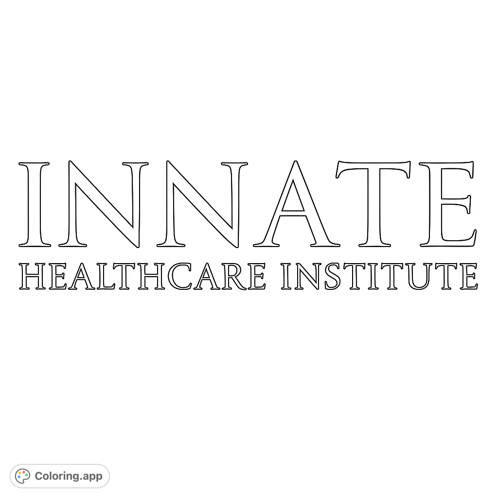 A bold typography coloring page featuring 'INNATE' in large serif letters and 'HEALTHCARE INSTITUTE' below, perfect for creative expression.