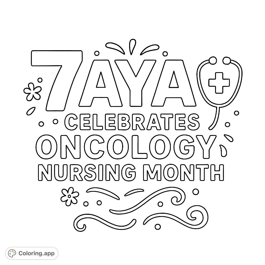 Celebrate Oncology Nursing Month with this vibrant typography coloring page, featuring bold text, a stethoscope, and festive decorative elements.