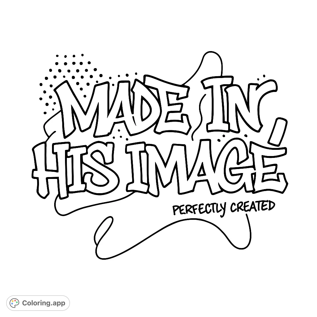 A bold graffiti-style text design featuring 'MADE IN HIS IMAGE' with 'PERFECTLY CREATED' below, surrounded by dynamic splatters.
