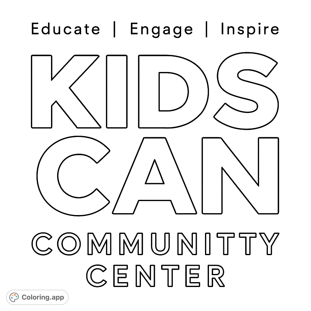 A bold typographic design featuring 'KIDS CAN' and 'COMMUNITY CENTER', perfect for inspiring creativity and learning. A fun, free printable coloring page.