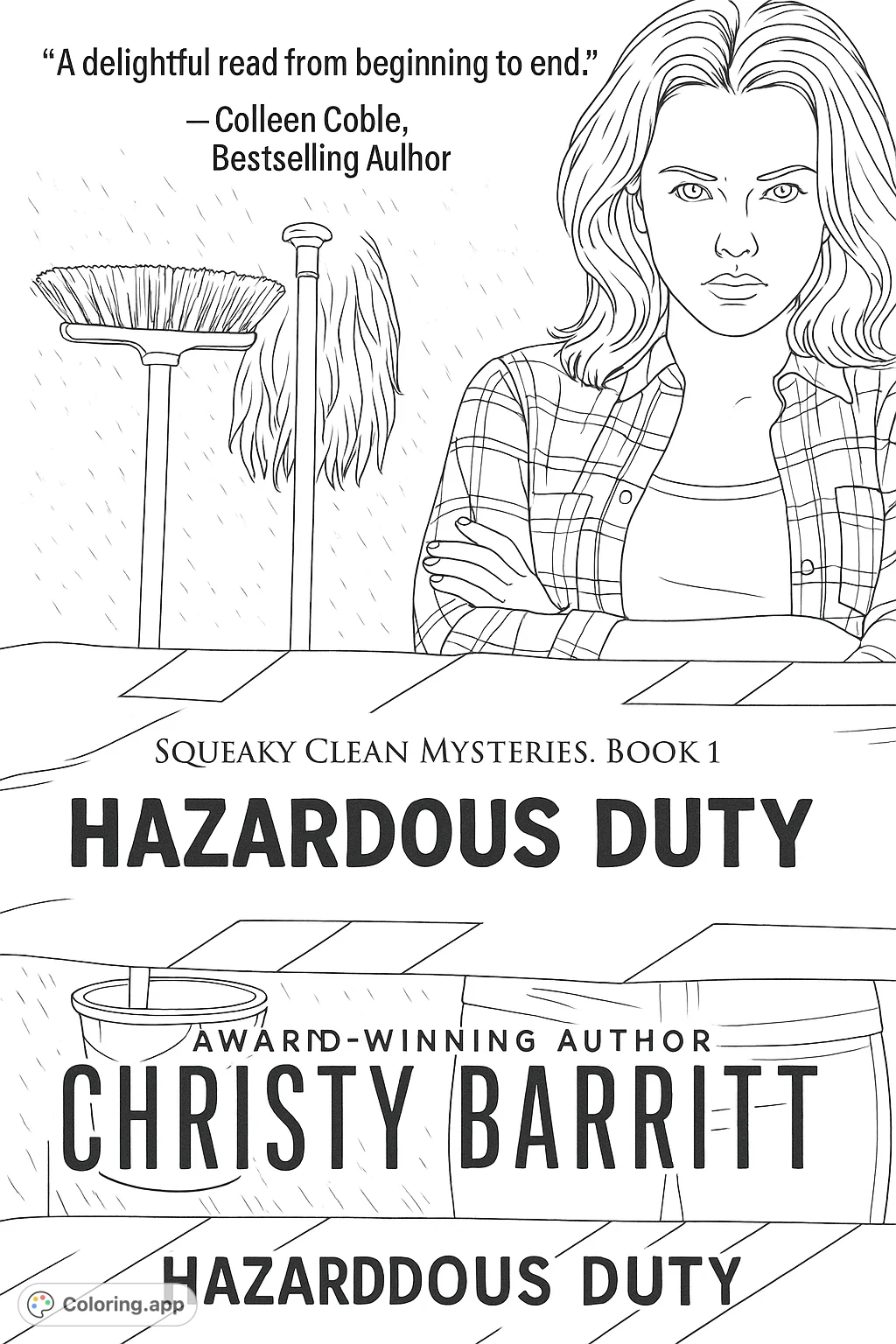 A determined woman with cleaning tools and a caution banner sets a scene of mystery and duty. Perfect for adult colorists seeking a unique challenge.