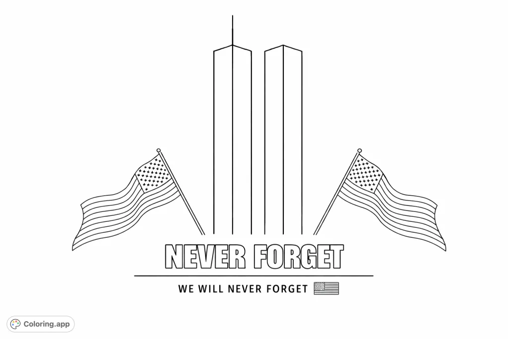 Honor and remembrance in this poignant coloring page featuring two towering structures, waving flags, and commemorative text. A powerful tribute for reflection and solemn coloring.