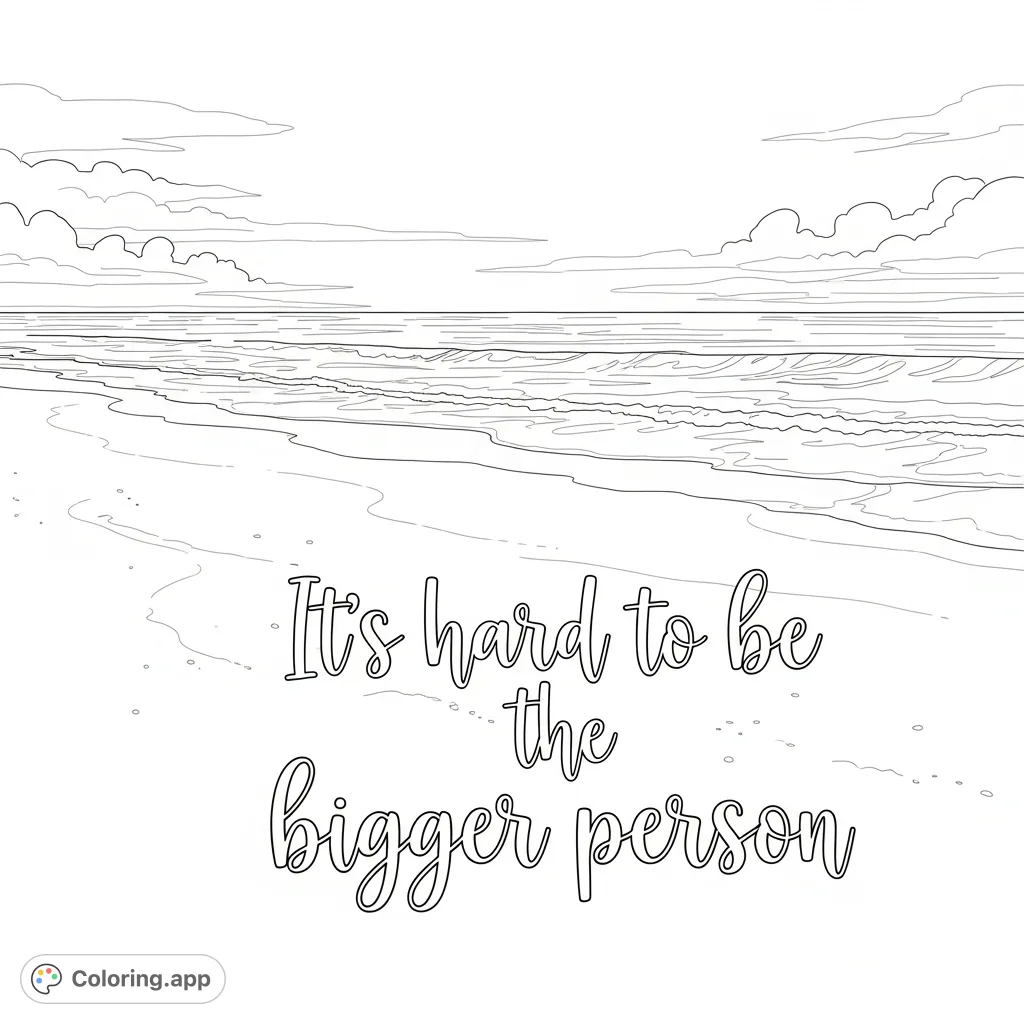 A serene beach scene with ocean waves, footprints in the sand, and an insightful quote written in elegant script: 'It's hard to be the bigger person.'