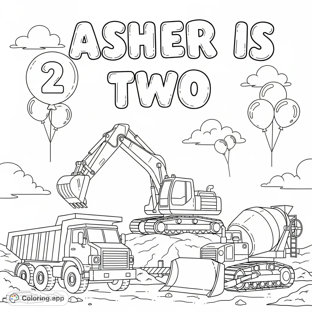 A fun construction zone coloring page for toddlers, featuring dump trucks, excavators, cement mixers, and balloons with "Asher is Two" text.