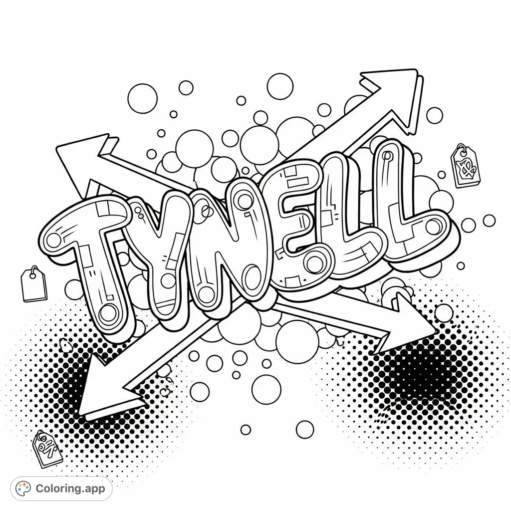 Unleash creativity with this TYNELL graffiti coloring page. Bold bubble letters with 3D effects, dynamic arrows, scattered circles, and halftone patterns create an urban art vibe.