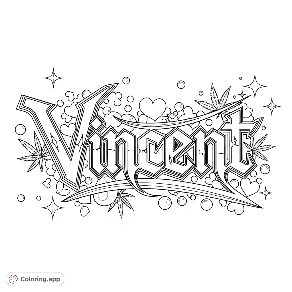 An edgy graffiti design featuring 'Vincent' in gothic script, surrounded by whimsical hearts, bubbles, 3D stars, and distinct cannabis leaves. A unique urban art coloring page.