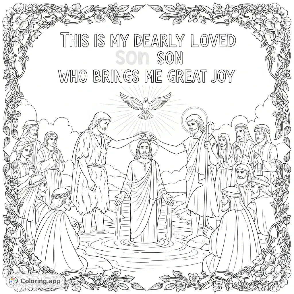 A detailed religious coloring page depicting the baptism of Jesus by John the Baptist, with a descending dove and onlookers, framed by vines and flowers.
