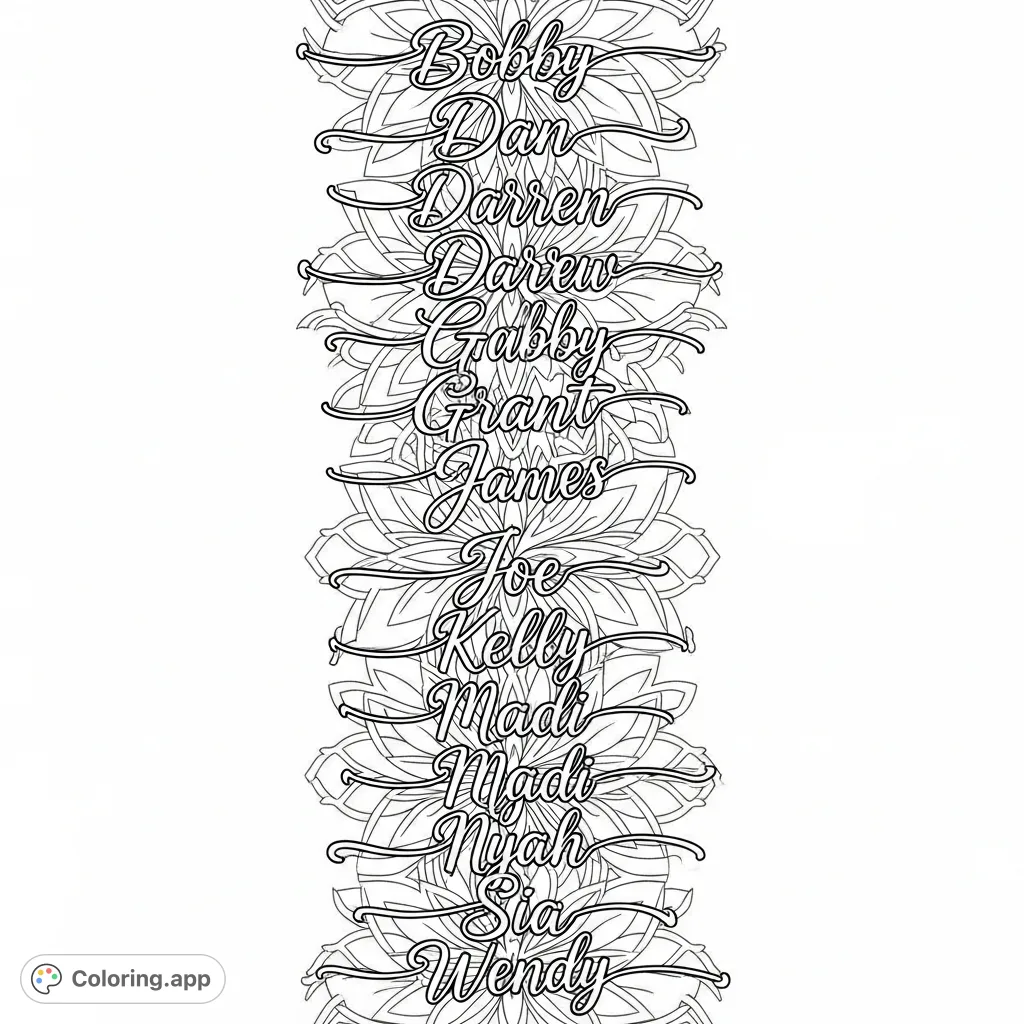 Color an elegant list of fourteen distinct names in beautiful cursive script, perfect for practicing lettering and personalized creative expression.