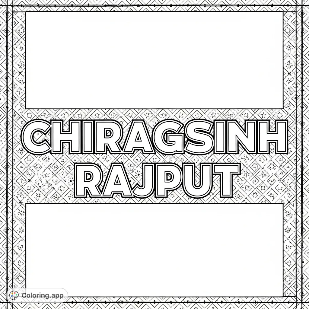 A personalized Chiragsinh Rajput coloring page, featuring the name in bold, outlined letters with decorative patterns for creative expression.