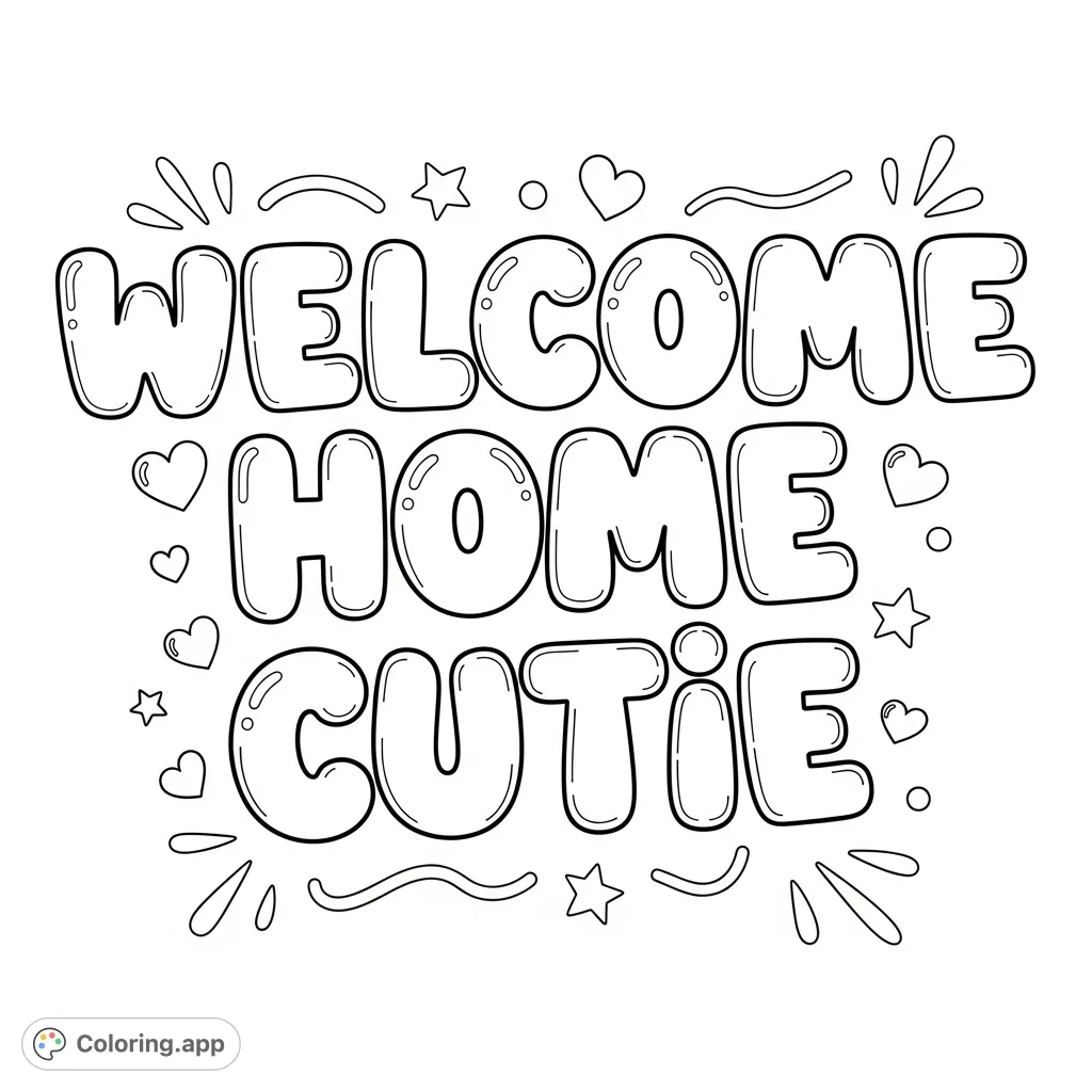 A warm 'Welcome Home Cutie' message in playful bubble letters, surrounded by charming hearts, stars, and swirls. Perfect for a personalized greeting.