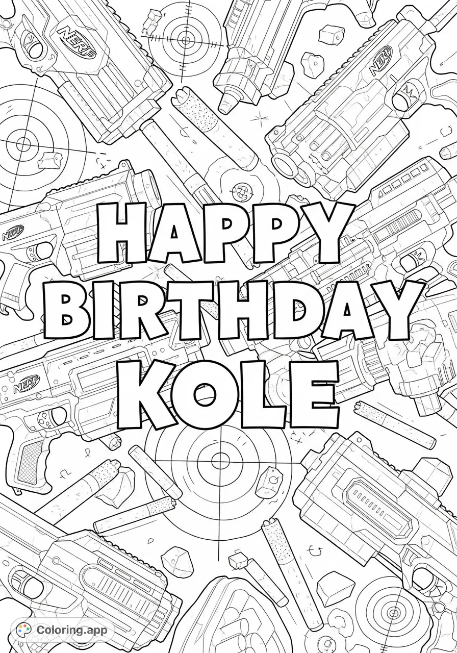 Celebrate with an action-packed Nerf gun theme coloring page! Features "HAPPY BIRTHDAY KOLE," detailed blasters, flying darts, and targets.