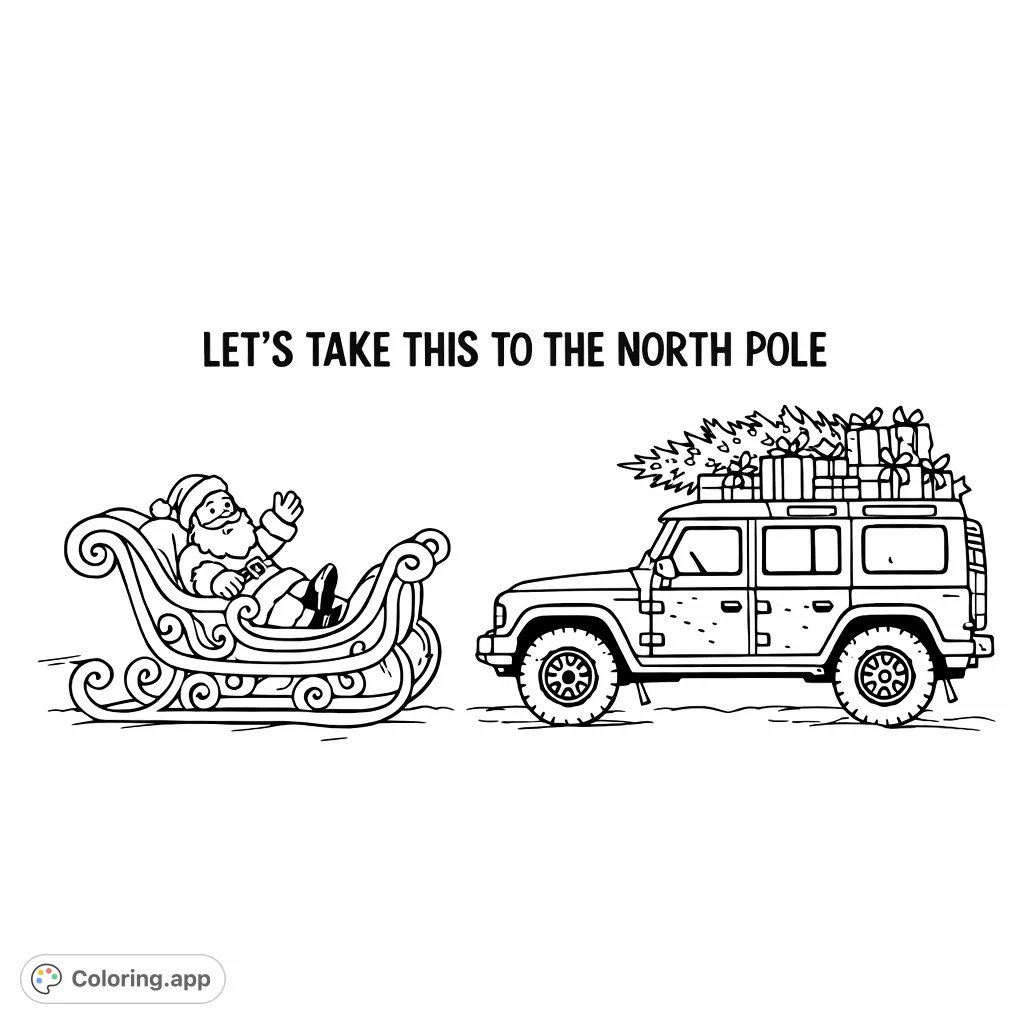 A fun, festive scene contrasting Santa's traditional sleigh with a robust off-road vehicle carrying a Christmas tree and gifts. Perfect for holiday coloring fun!