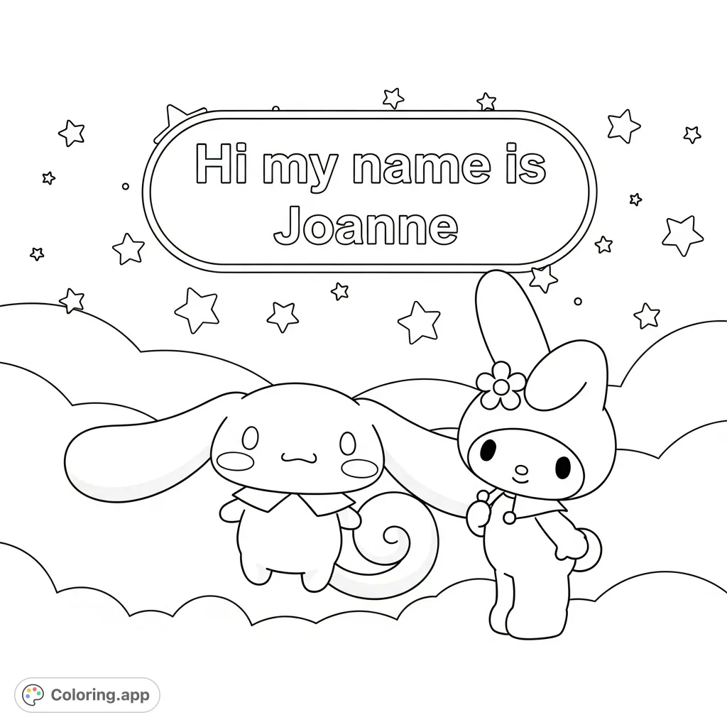 A delightful Sanrio coloring page featuring Cinnamoroll and My Melody, with a special greeting 'Hi my name is Joanne.' Perfect for fans and personalization.