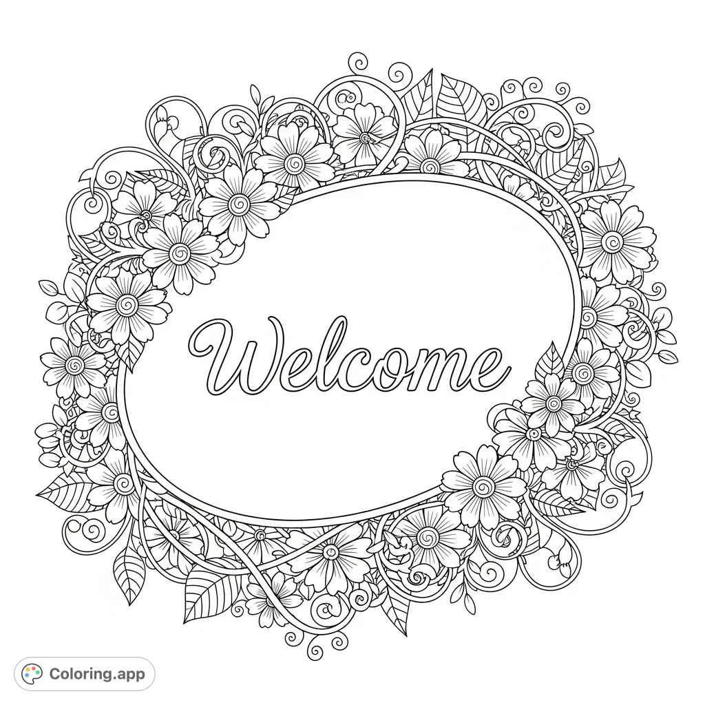 An elegant "welcome" in a central oval, enveloped by intricate floral patterns featuring blossoms, stems, and curling vines for a detailed coloring experience.