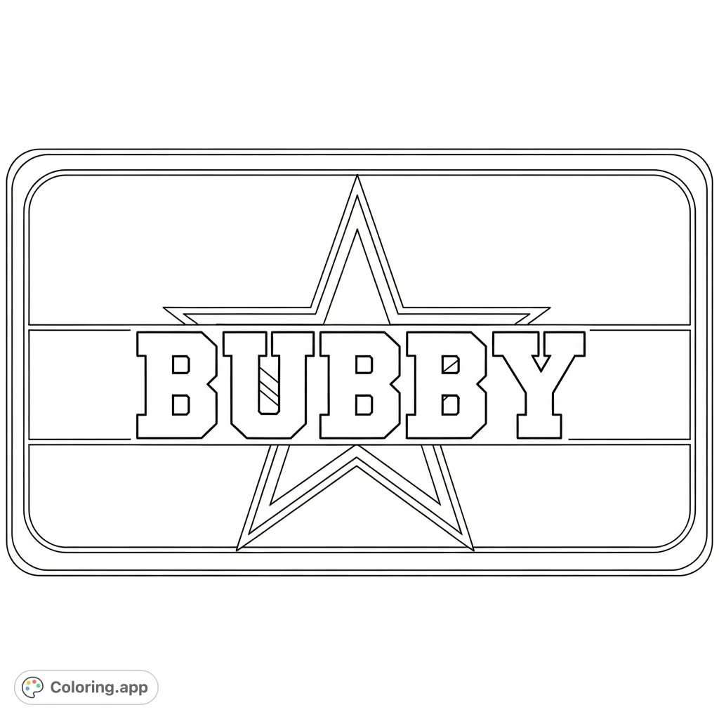 Show your team spirit with this Dallas Cowboys Bubby sign coloring page! Features the iconic star logo and a personalized name, perfect for fans.