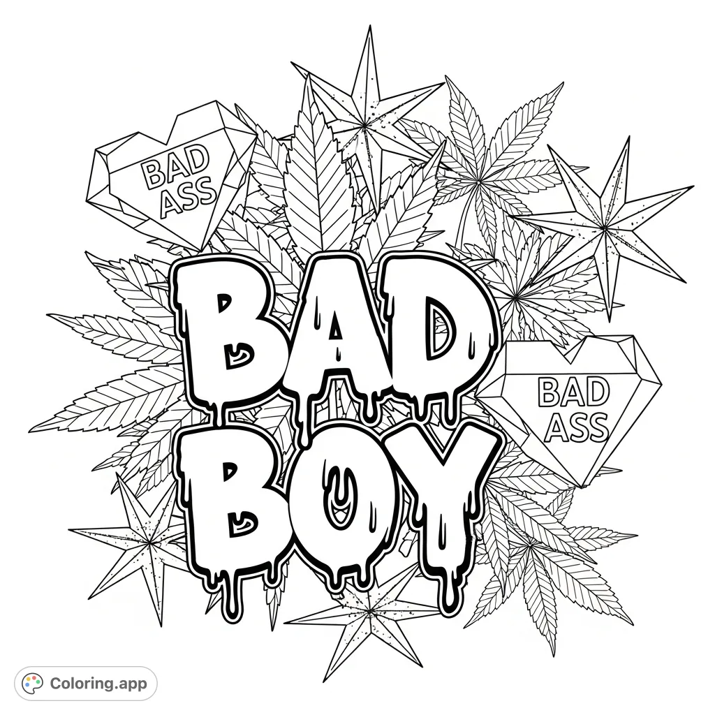 Bold 'Bad Boy' graffiti script, surrounded by intricate marijuana leaves, edgy hearts, and sharp stars, offering a rebellious and detailed coloring experience.