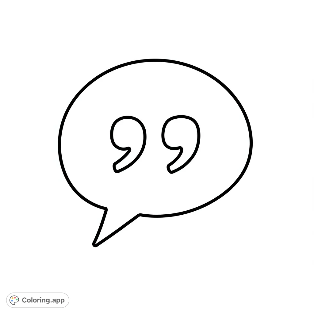 A fun speech bubble with bold quotation marks, perfect for expressing ideas. This free printable communication coloring page is great for all ages.