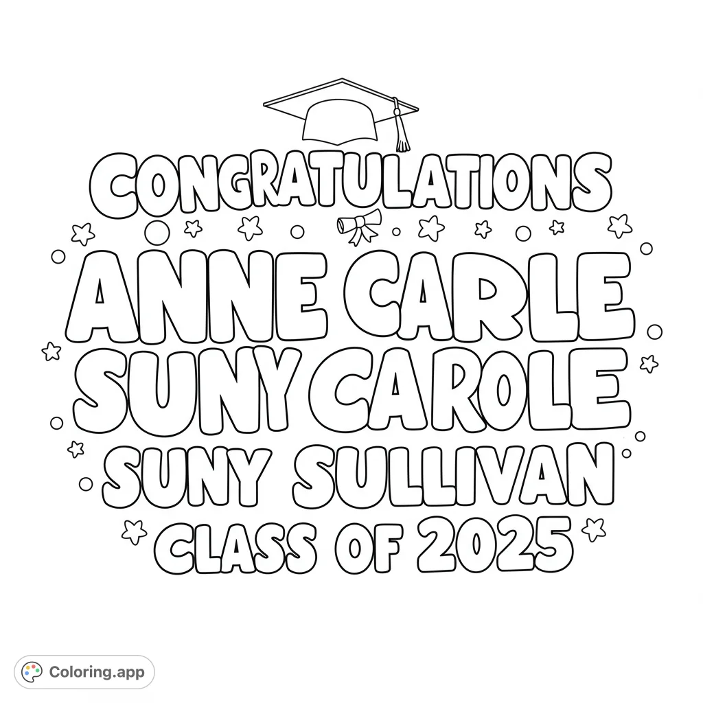 Celebrate Anne Carole's SUNY Sullivan graduation! This fun coloring page features bubble letters for a playful design.