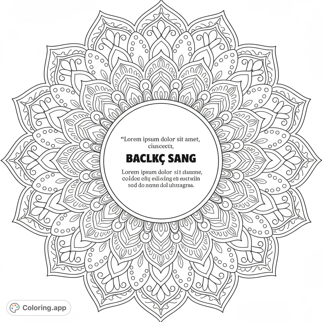 Intricate mandala coloring page featuring a motivational quote. Detailed geometric patterns with open spaces for easy coloring.