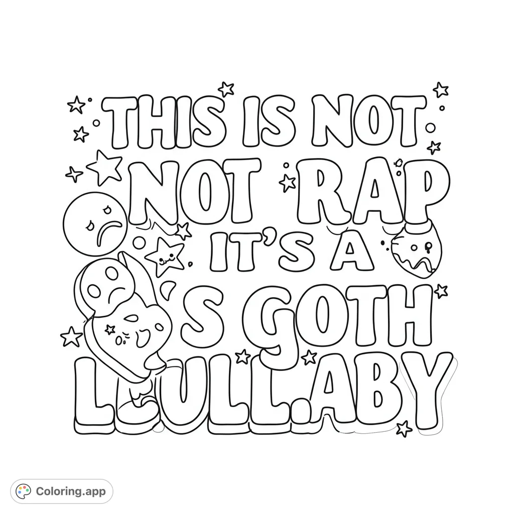 A unique goth lullaby coloring page with bold bubble letters and quirky stars, sad faces, and moon. Free printable coloring page for adults and teens.